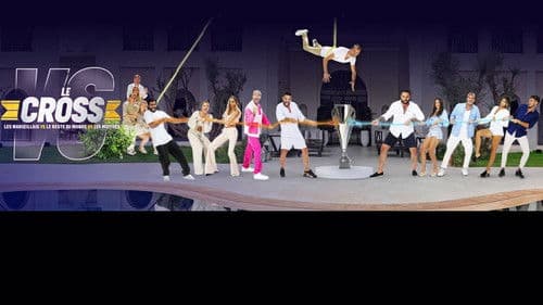 Le Cross : Les Marseillais VS Le Reste du Monde VS Les Motivés Bild 1