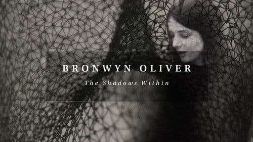 Bronwyn Oliver: The Shadows Within Bild 2