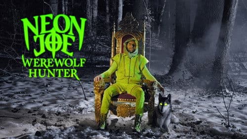 Neon Joe, Werewolf Hunter Bild 1