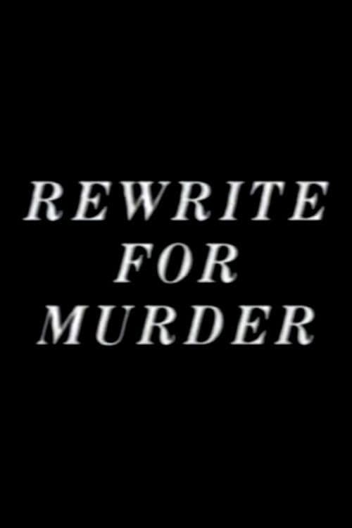 Rewrite for Murder