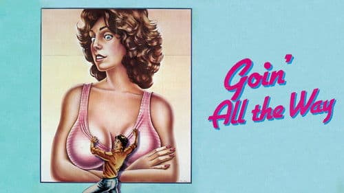 Goin' All the Way! Bild 2