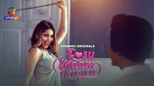 Rosy Ma'am - I Love You Bild 1