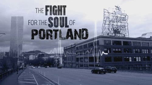 The Fight for the Soul of Portland Bild 2