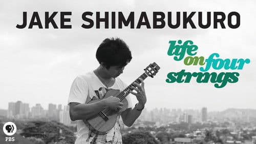 Jake Shimabukuro: Life on Four Strings Bild 1