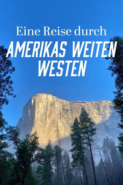 Eine Reise durch Amerikas weiten Westen