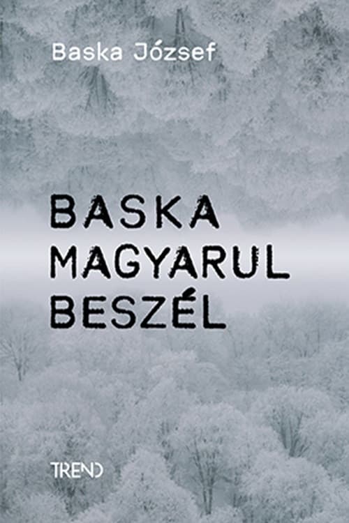Baska magyarul beszél – Baska József története