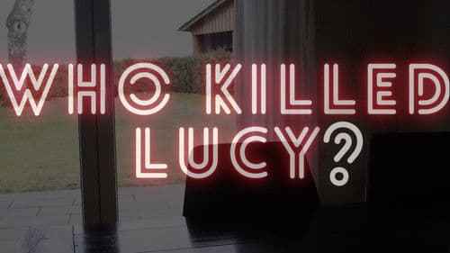 Who killed Lucy? Bild 1