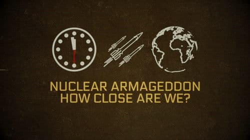 Nuclear Armageddon: How Close Are We? Bild 1