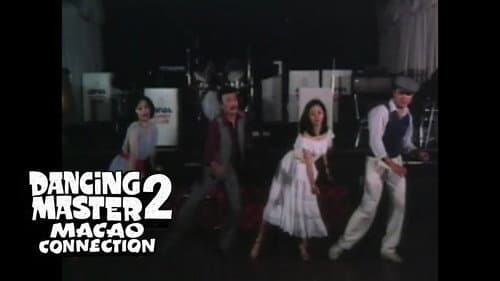 Dancing Master 2: Macao Connection Bild 2