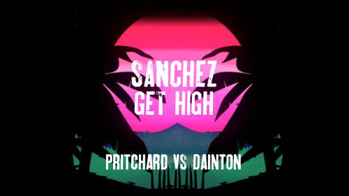 Sanchez Get High Bild 1