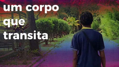 Um Corpo que Transita Bild 1