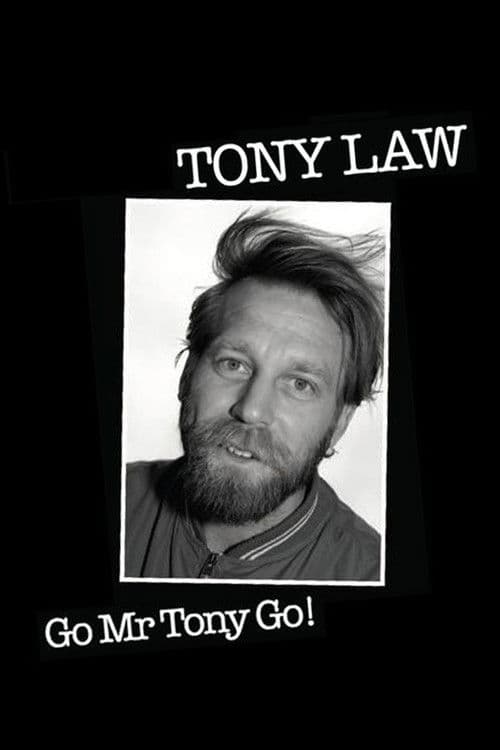 Tony Law: Go! Mr Tony Go!