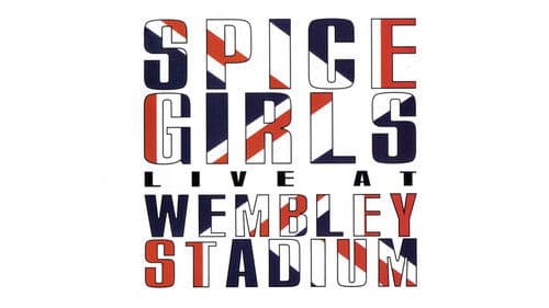 Spice Girls: Live at Wembley Stadium Bild 2