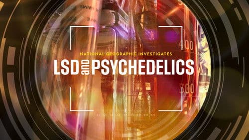 National Geographic Investigates: LSD and Psychedelics Bild 6