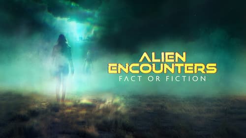 Alien Encounters - Auf Der Suche Nach Der Wahrheit Bild 1