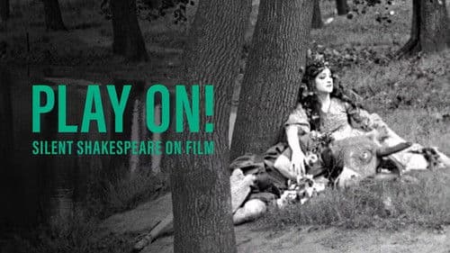 Play On!  Shakespeare in Silent Film Bild 2