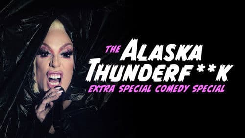 The Alaska Thunderfuck Extra Special Comedy Special Bild 2