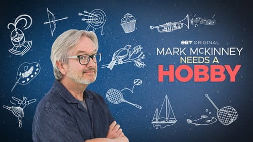 Mark McKinney Needs a Hobby Bild 1