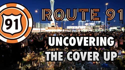 Route 91: Uncovering the Cover Up Bild 1