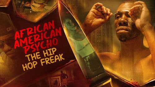 African American Psycho: The Hip Hop Freak Bild 2
