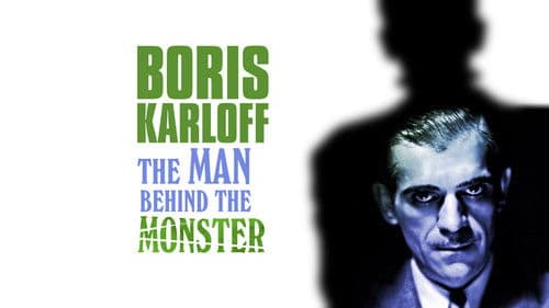 Boris Karloff: The Man Behind the Monster Bild 1