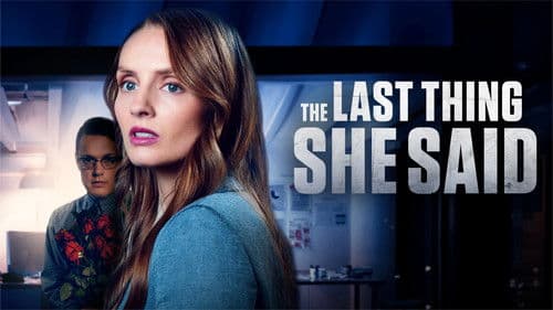 The Last Thing She Said Bild 2