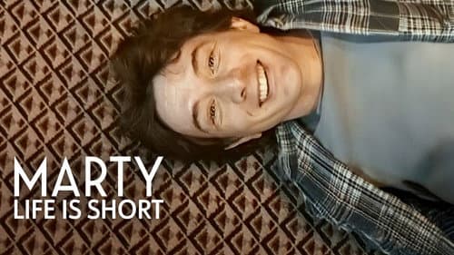 Marty, Life Is Short Bild 1