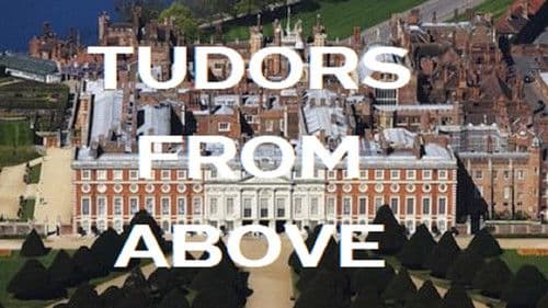Tudors From Above Bild 1