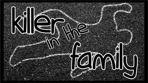 Killer in the Family Bild 1