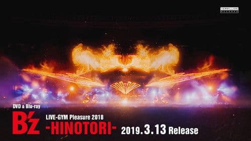 B'z LIVE-GYM Pleasure 2018-HINOTORI- Bild 5
