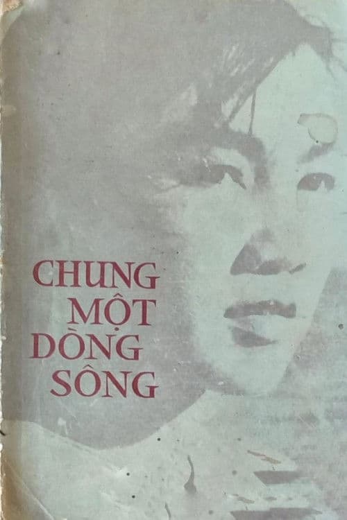 Chung Một Dòng Sông