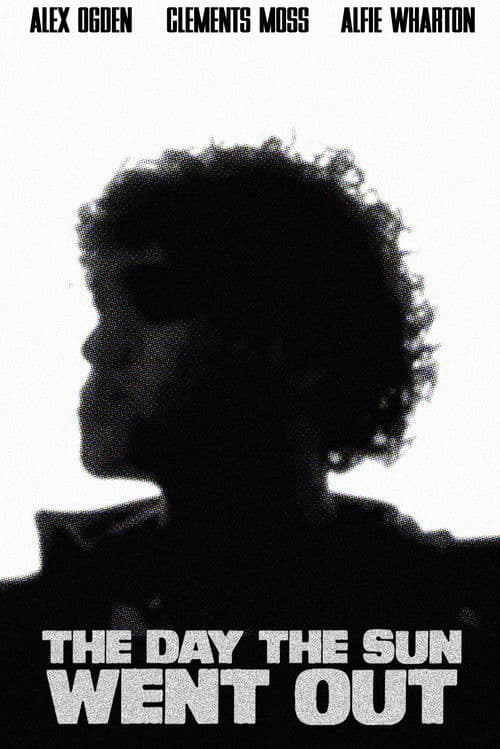 The Day The Sun Went Out