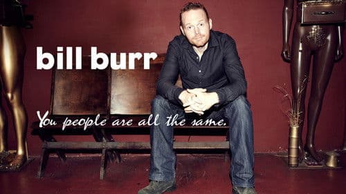 Bill Burr: You People Are All The Same Bild 6