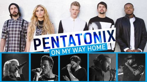 Pentatonix: On My Way Home Bild 1