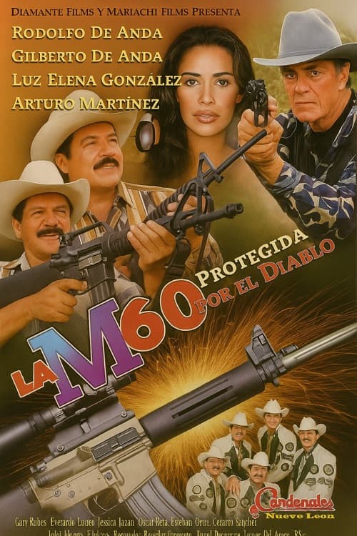 La M60: Protegida por el diablo
