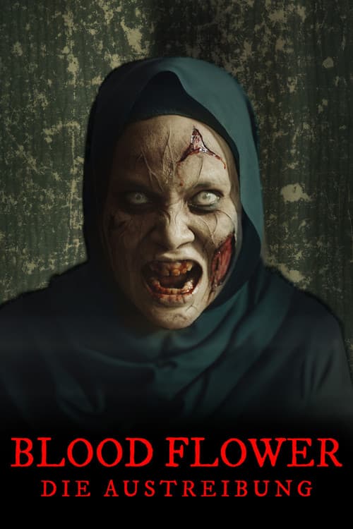 Blood Flower - Die Austreibung