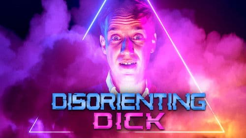 Disorienting Dick Bild 1