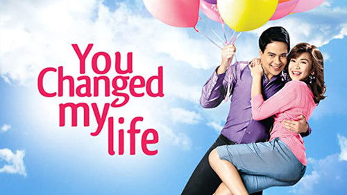 You Changed My Life Bild 1