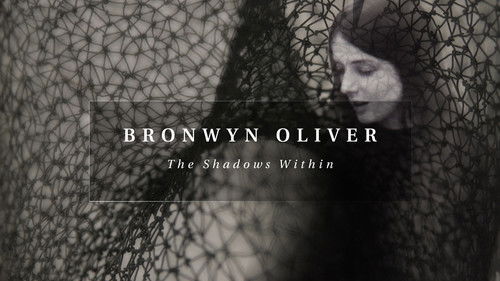 Bronwyn Oliver: The Shadows Within Bild 3
