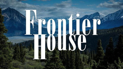 Frontier House Bild 1