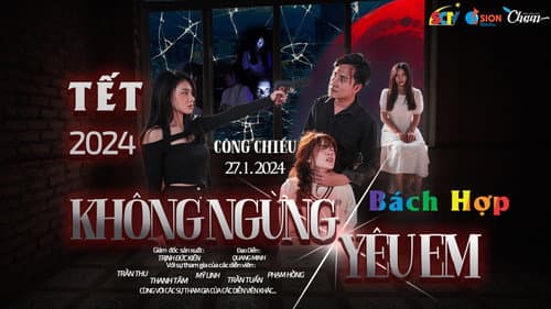 KHÔNG NGỪNG YÊU EM Bild 1
