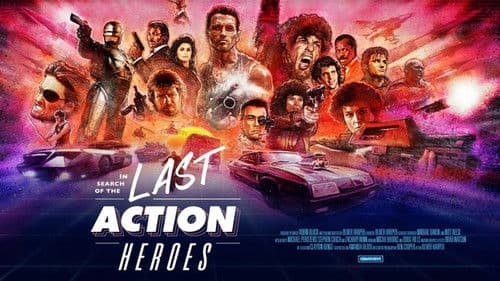 In Search of the Last Action Heroes Bild 7