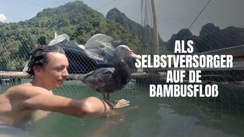 Als Selbstversorger auf dem Bambusfloß Bild 2