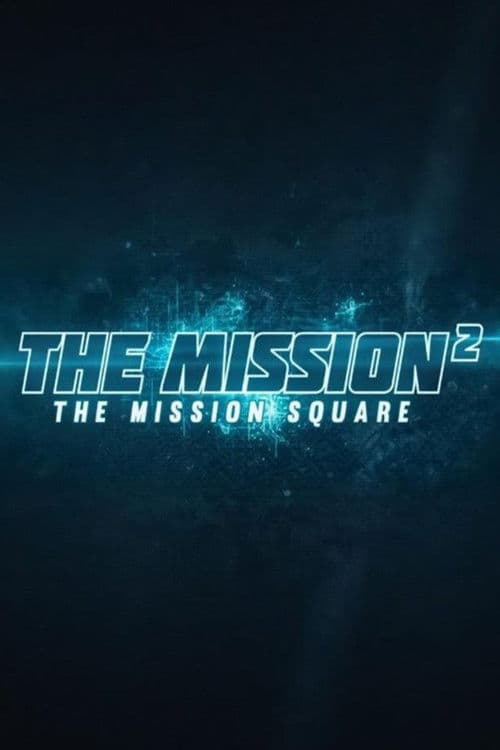 The Mission²