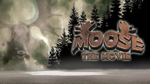 Moose the Movie Bild 1