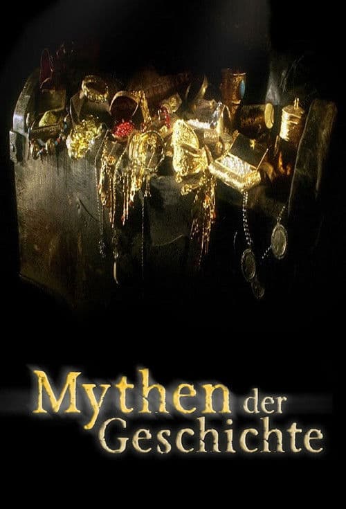 Mythen der Geschichte