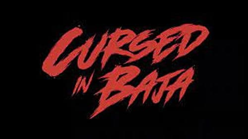 Cursed in Baja Bild 1