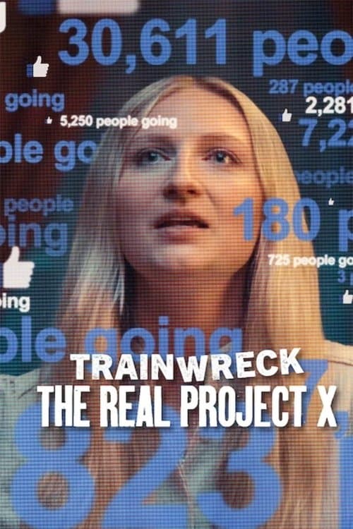 Trainwreck: Die echte Project-X-Party