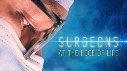 Surgeons: At the Edge of Life Bild 4