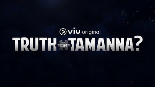 Truth or Tamanna? Bild 1